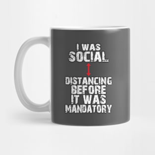 Social Distancing Distance Introvert 6 feet away Mug